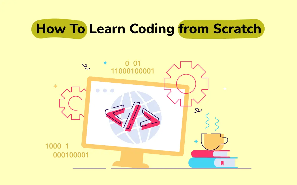 How to learn to code from scratch